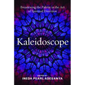 Kaleidoscope: Broadening the Palette in the Art of Spiritual Direction