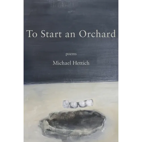 To Start an Orchard