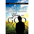 90 Days: A Journal Between You and God