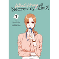 What's Wrong with Secretary Kim?, Vol. 3: Volume 3