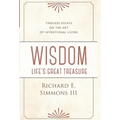 Wisdom: Life's Great Treasure