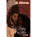 This Song Is For You