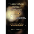 Transformational Leadership in Education: Second Edition
