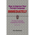 How to Improve Your Foreign Language Immediately, Fifth Edition