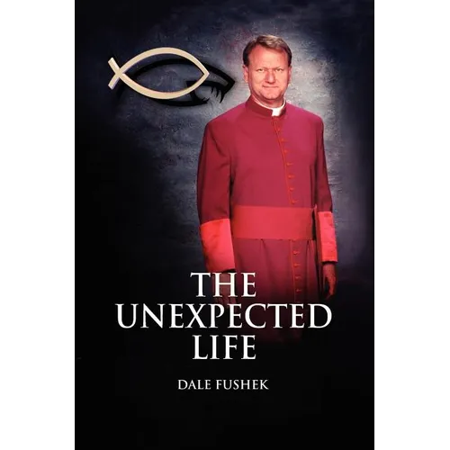 The Unexpected Life