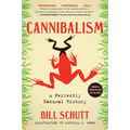 Cannibalism: A Perfectly Natural History