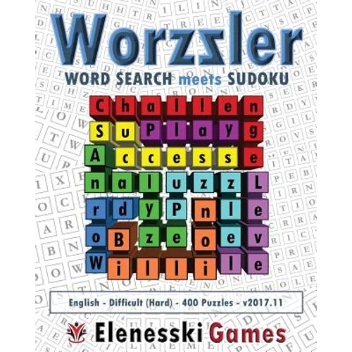 Worzzler (English, Difficult, 400 Puzzles) 2017.11: Word Search meets Sudoku
