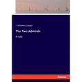 The Two Admirals: A tale