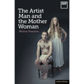 The Artist Man and the Mother Woman
