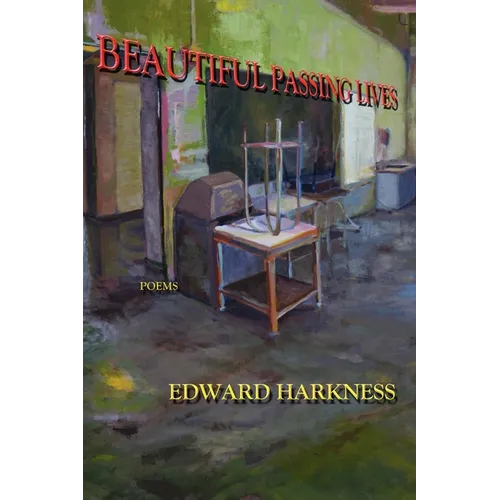 Beautiful Passing Lives