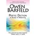 Poetic Diction: A Study in Meaning