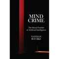 Mind Crime: The Moral Frontier of Artificial Intelligence