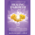 Healing & Growth: Inspiring Stories For Massive Transformation