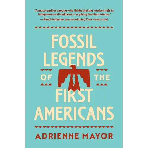 Fossil Legends of the First Americans