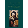 The Divine Liturgies of Saint John Chrysostom and Saint Basil the Great