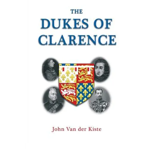 The Dukes of Clarence