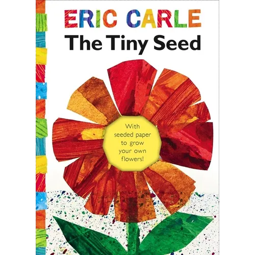 The Tiny Seed: With Seeded Paper to Grow Your Own Flowers!