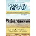 Planting Dreams: A Swedish Immigrant's Journey to America (Planting Dreams Series)