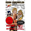Keirn Chronicles Volume One: The Fabulous Wrestling Life of Steve Keirn