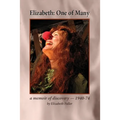 Elizabeth: One of Many - 1940-1974