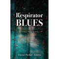 Respirator Blues