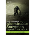 Abominable Snowmen, Legend Come to Life