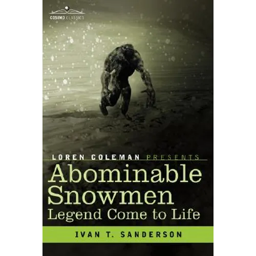 Abominable Snowmen, Legend Come to Life