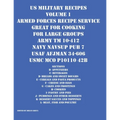 US Military Recipes Volume 1 Armed Forces Recipe Service Great for Cooking for Large Groups