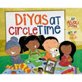 Diyas at Circle Time: A Celebration of South Asian Festivals Around Diwali Time