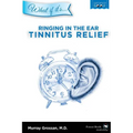 Ringing in the Ear - Tinnitus Relief