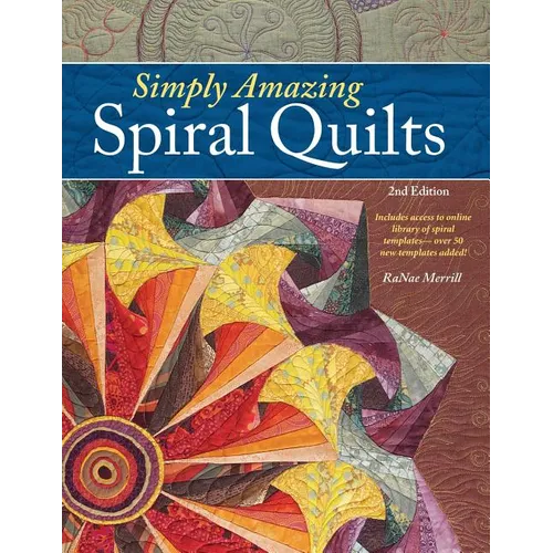 Simply Amazing Spiral Quilts