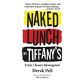 Naked Lunch at Tiffany's