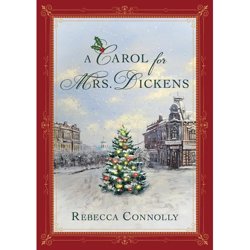A Carol for Mrs. Dickens