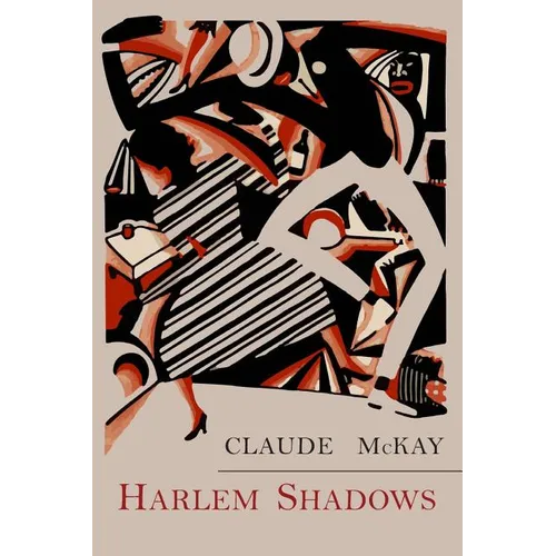 Harlem Shadows: The Poems of Claude Mckay