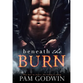 Beneath the Burn