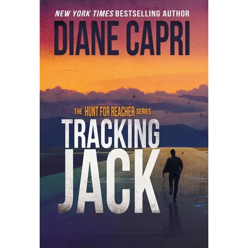 Tracking Jack: The Hunt for Jack Reacher Series