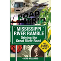 Mississippi River Ramble: Driving the Great River Road