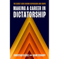 Making a Career in Dictatorship
