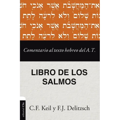 El Comentario al texto hebreo del Antiguo Testamento - Salmos
