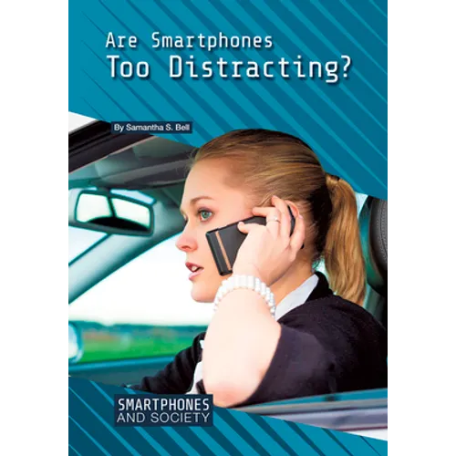 Are Smartphones Too Distracting?