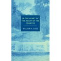 In the Heart of the Heart of the Country: And Other Stories