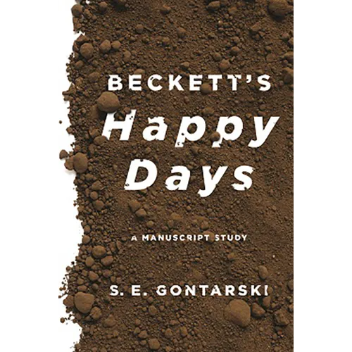 Beckett's Happy Days: A Manuscript Study