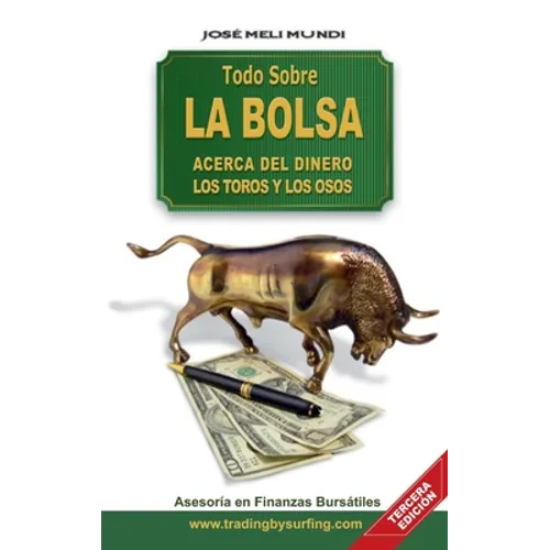 Todo Sobre La Bolsa