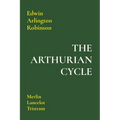 The Arthurian Cycle: Merlin Lancelot Tristram
