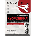 Karate: Evolution of Kyokushinkai