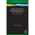 Dance Lexicon in Shakespeare and His Contemporaries: A Corpus Based Approach