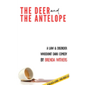 The Deer and the Antelope