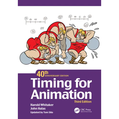 Timing for Animation, 40th Anniversary Edition