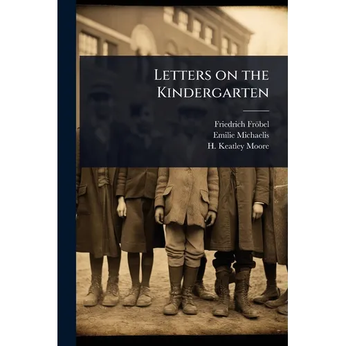 Letters on the Kindergarten