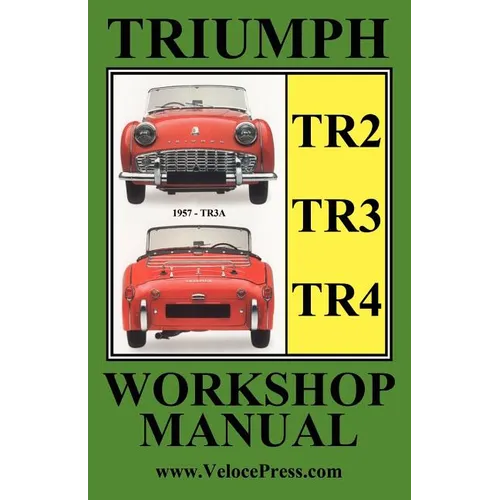 Triumph Tr2, Tr3 & TR4 1953-1965 Owners Workshop Manual